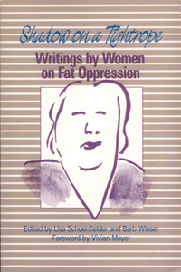 Shadow on a Tightrope: Writings by Women on Fat Oppression