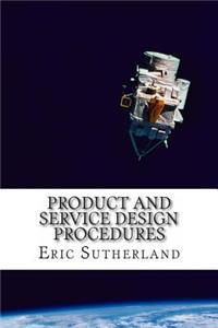 Product and Service Design Procedures