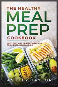 The Healthy Meal Prep Cookbook