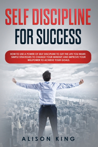 Self-Discipline for Success