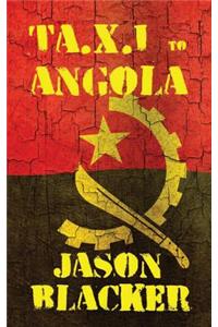 TaXI to Angola