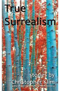 True Surrealism