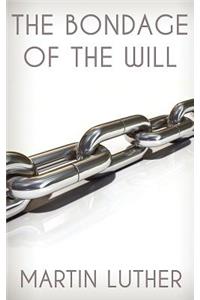 Bondage of the Will