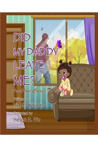 Did My Daddy Leave Me?