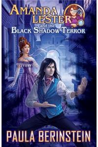 Amanda Lester and the Black Shadow Terror
