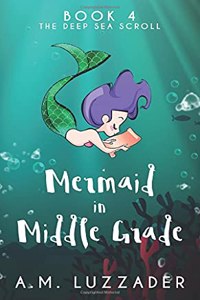 Mermaid in Middle Grade Book 4