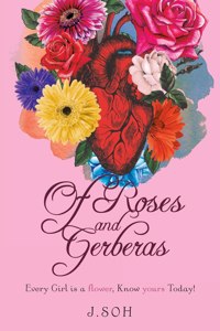 Of Roses and Gerberas