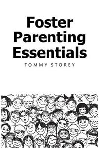 Foster Parenting Essentials
