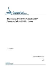The Financial CHOICE Act in the 115th Congress