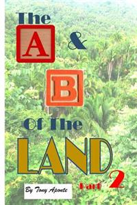 BW A & B of the Land part 2