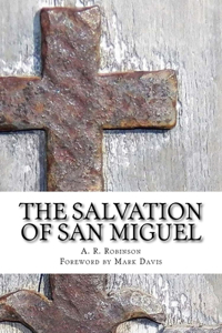 Salvation of San Miguel