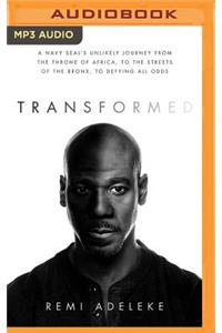 Transformed
