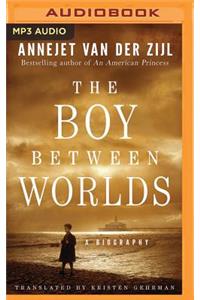 Boy Between Worlds