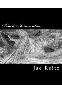 Black Intoxication