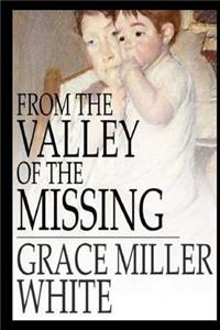 From the Valley of the Missing