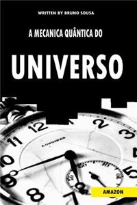 Mecânica Quântica do Universo