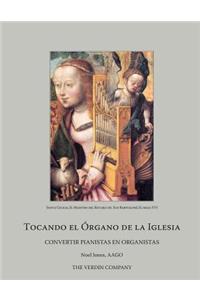 Tocando el Órgano de la Iglesia