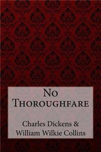 No Thoroughfare Charles Dickens William Wilkie Collins