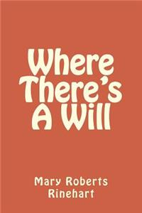 Where There's A Will