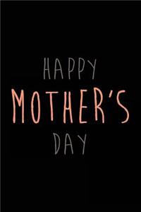 Happy Mother's Day