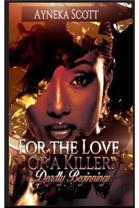 For the Love of a Killer