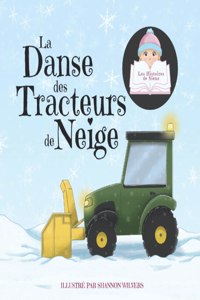 Danse des Tracteurs de Neige