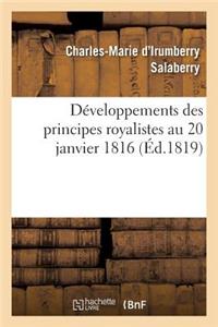 Développemens Des Principes Royalistes Au 20 Janvier 1816
