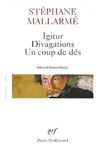 Igitur/Divagations/Un coup de des