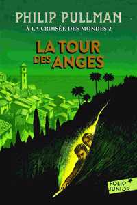 A la croisee des mondes 2/La tour des anges