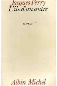 Ile D'Un Autre (L')