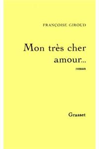 Mon Tres Cher Amour...