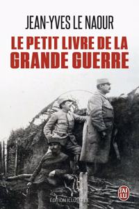 Le petit livre de la grande guerre