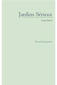 Jardins Sérieux