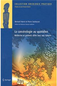 La Cancérologie Au Quotidien