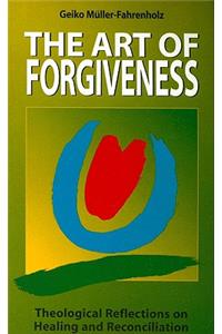 The Art of Forgiveness