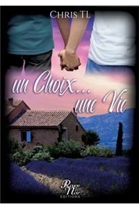 choix... une vie