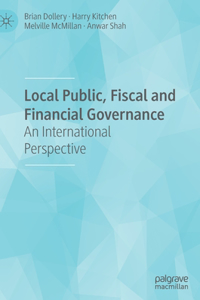 Local Public, Fiscal and Financial Governance