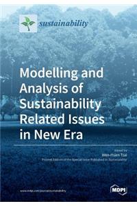 Modelling and Analysis of Sustainability Related Issues in New Era