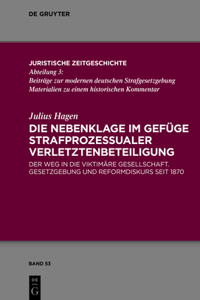 Die Nebenklage Im Gefüge Strafprozessualer Verletztenbeteiligung