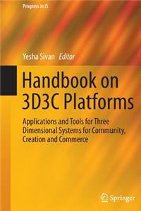 Handbook on 3d3c Platforms