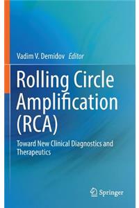 Rolling Circle Amplification (Rca)