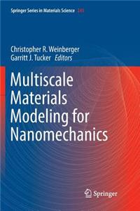 Multiscale Materials Modeling for Nanomechanics