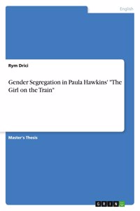 Gender Segregation in Paula Hawkins' The Girl on the Train