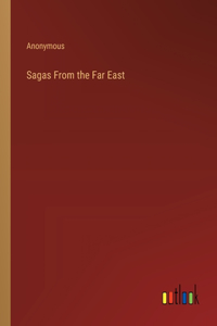 Sagas From the Far East