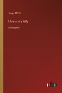 A Mummer's Wife