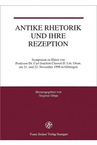 Antike Rhetorik Und Ihre Rezeption