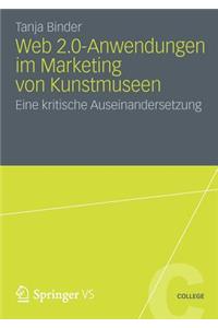 Web 2.0-Anwendungen Im Marketing Von Kunstmuseen