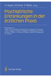 Psychiatrische Erkrankungen in der ärztlichen Praxis