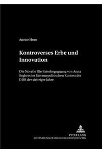 Kontroverses Erbe Und Innovation