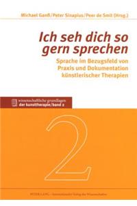 «Ich seh dich so gern sprechen»